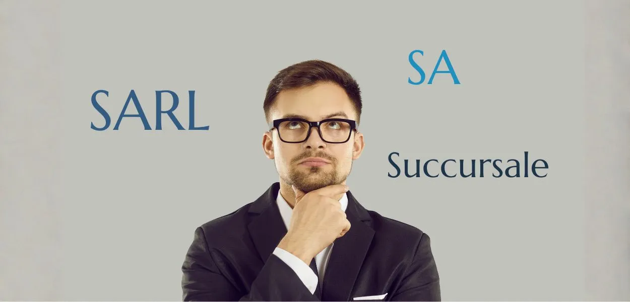 SARL, SA ou Succursale : quel statut choisir ?